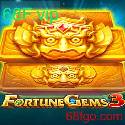 Descubra FortuneGems3: O Novo Fenômeno dos Jogos em 68F.vip